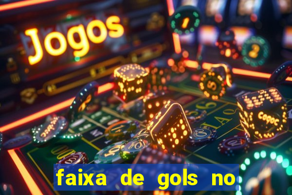 faixa de gols no jogo 2-3 o que significa